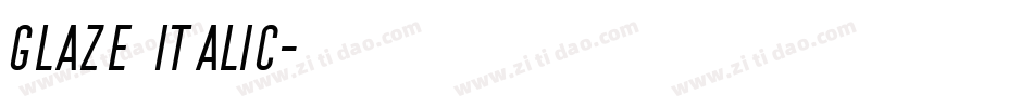 Glaze Italic字体转换